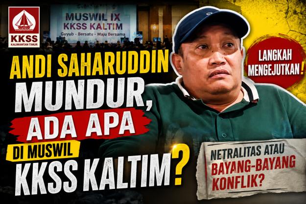 Andi Saharuddin Mundur, Ada Apa di Muswil KKSS Kaltim?